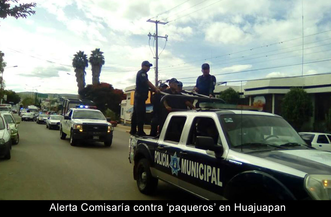 Alerta Comisaría contra paqueros en Huajuapan