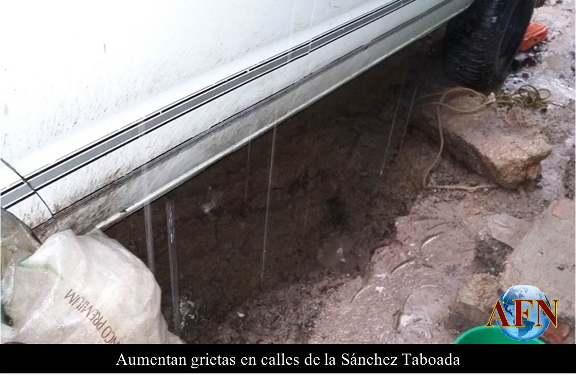 Aumentan grietas en calles de la Sánchez Taboada