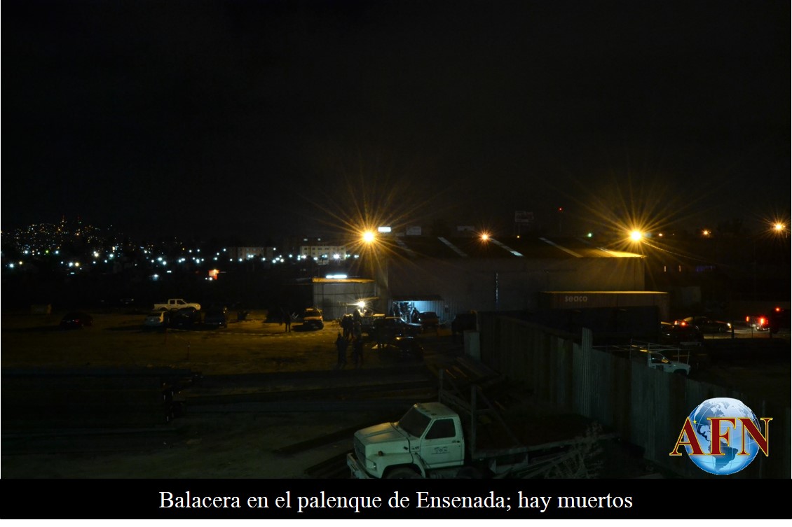 Balacera en el palenque de Ensenada; hay muertos
