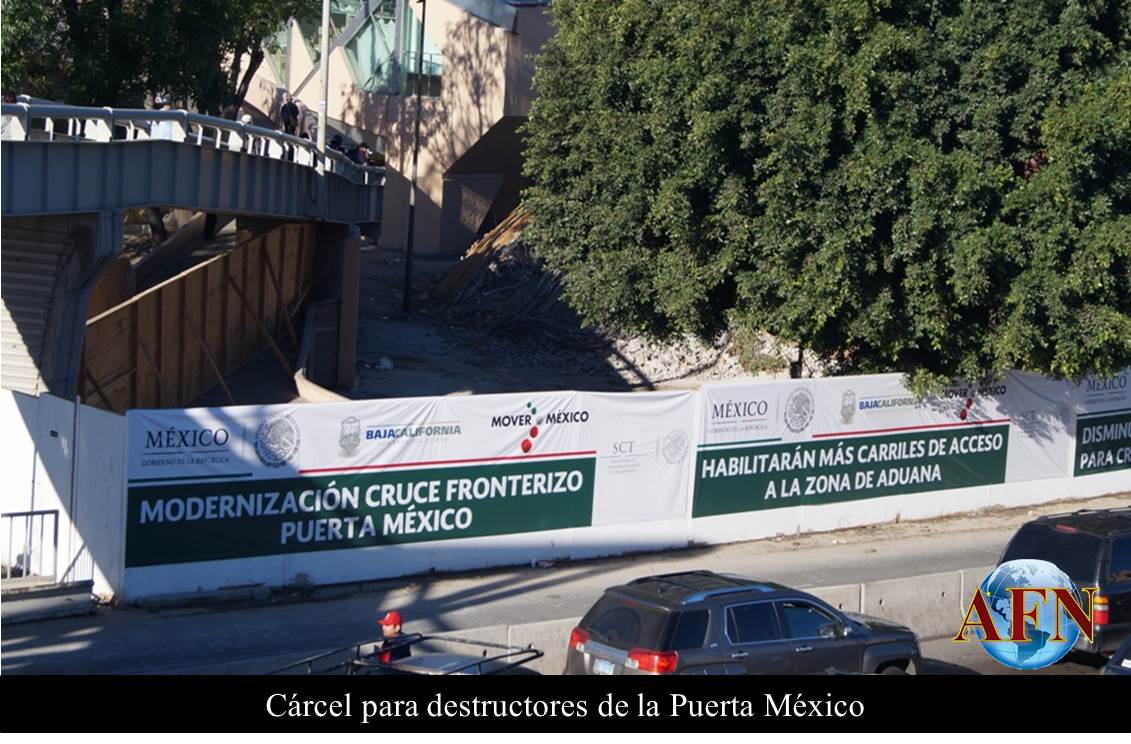 Cárcel para destructores de la Puerta México