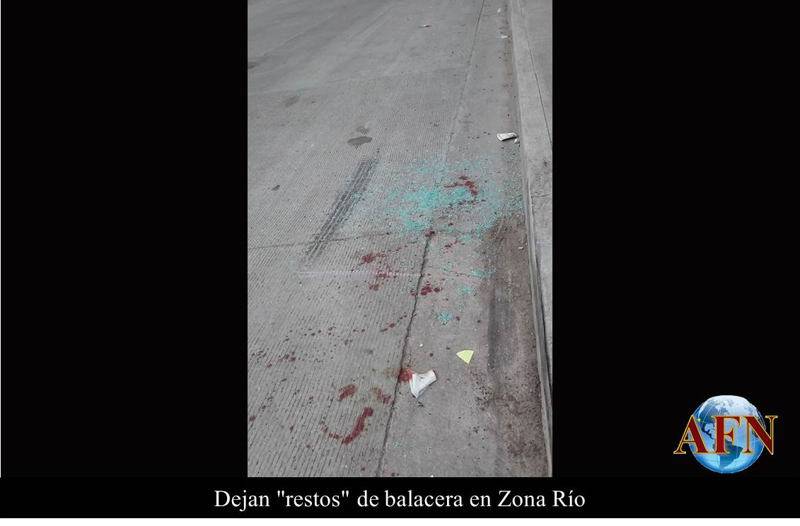 Dejan restos de balacera en Zona Río