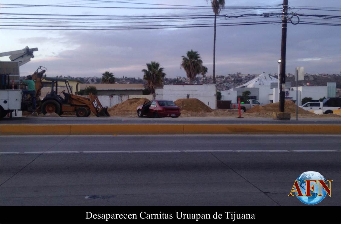 Desaparece Carnitas Uruapan de Tijuana