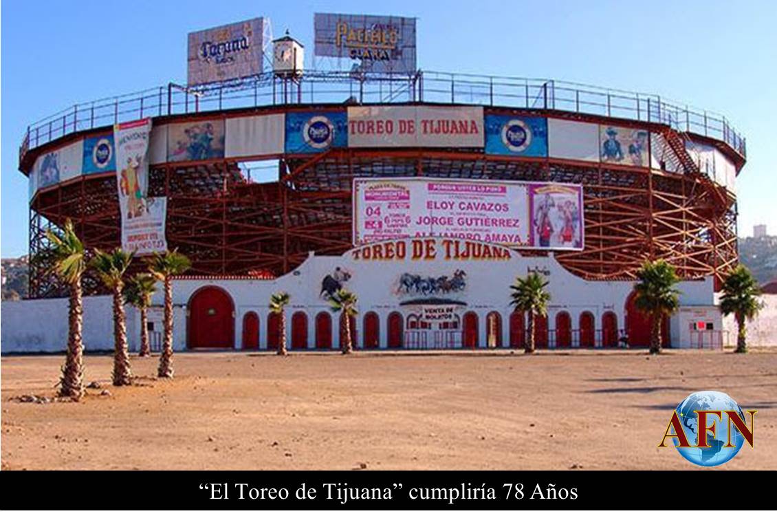 El Toreo de Tijuana cumpliría 78 Años
