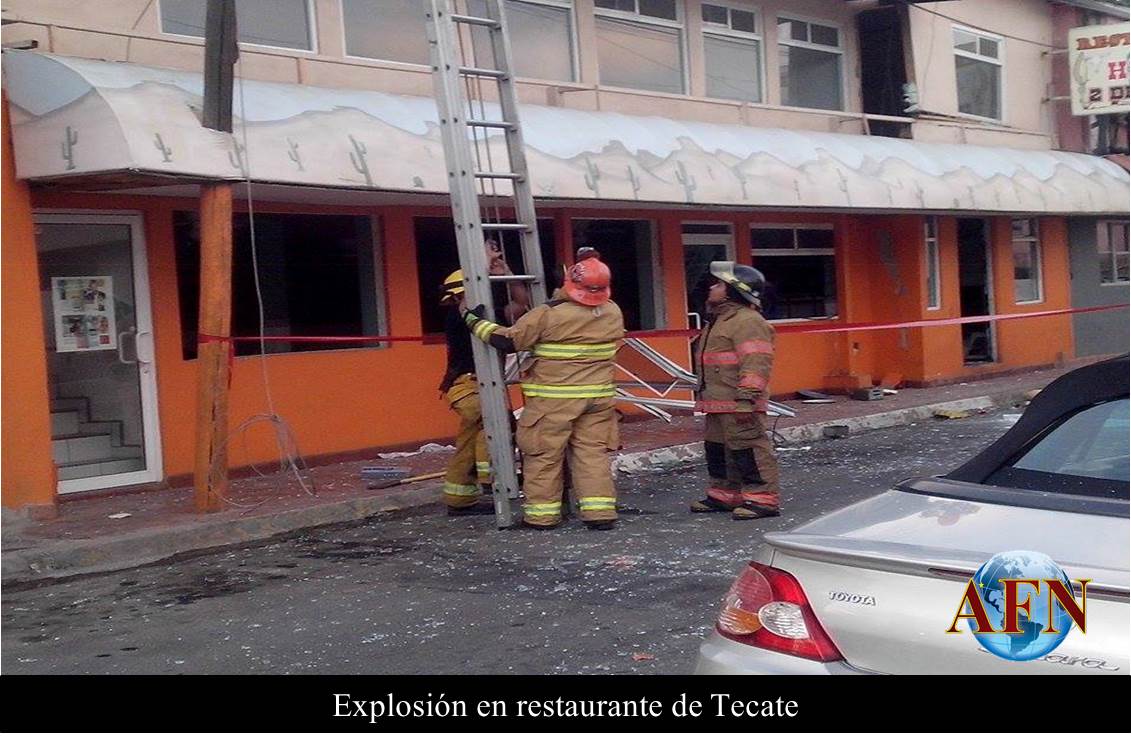 Explosión en restaurante de Tecate