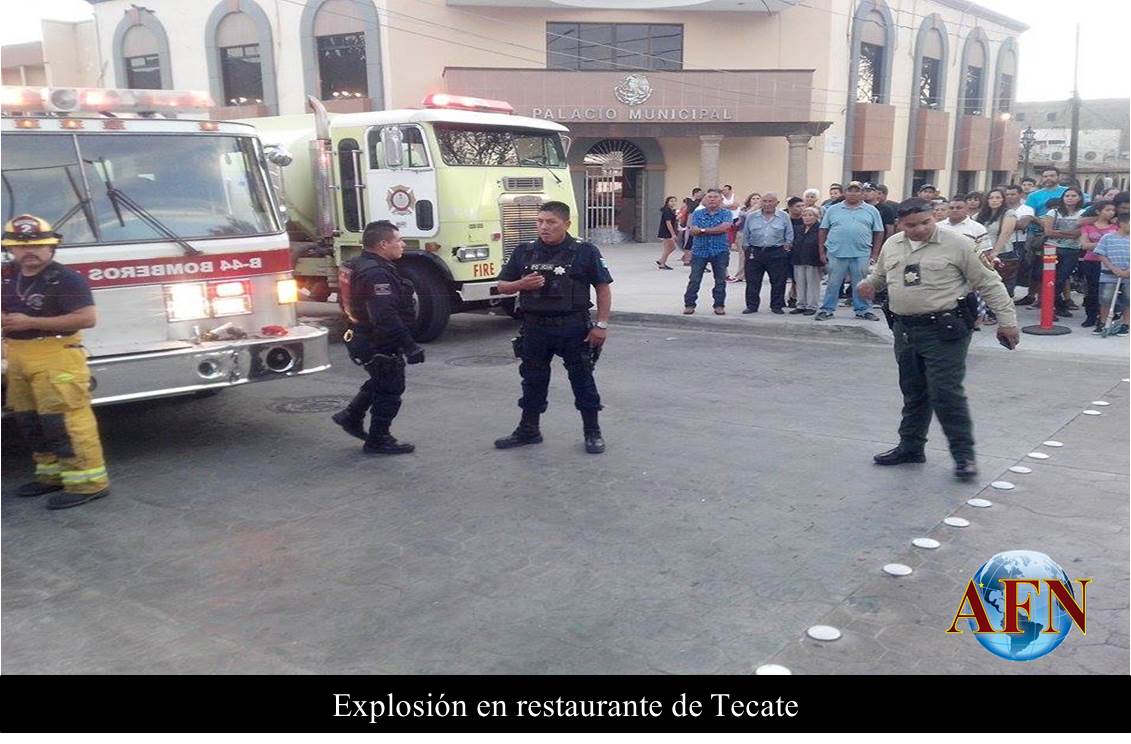 Explosión en restaurante de Tecate