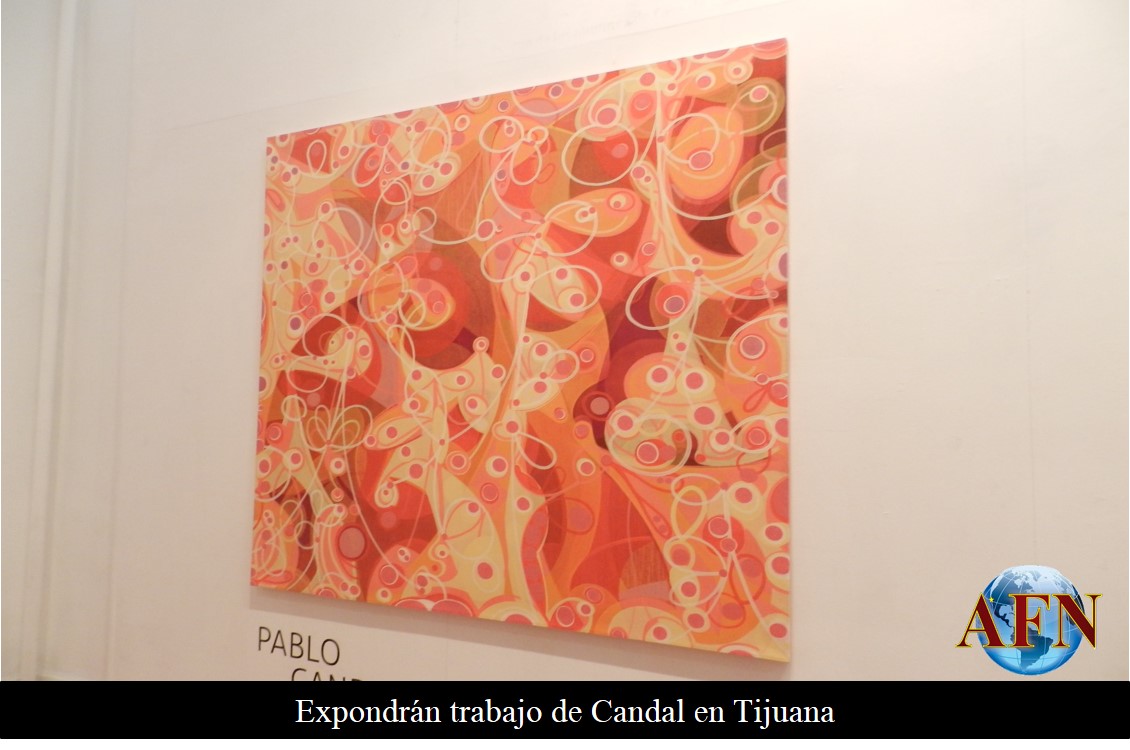 Expondrán trabajo de Candal en Tijuana