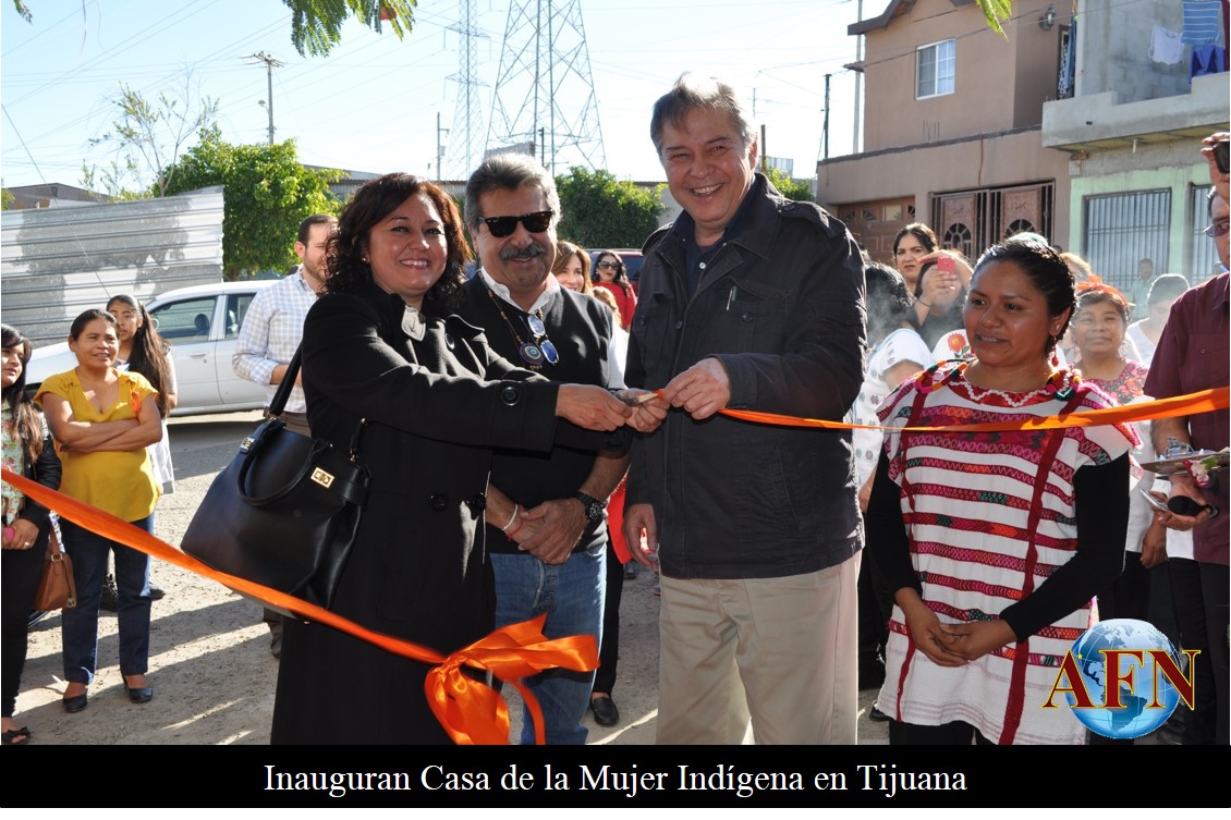 Inauguran Casa de la Mujer Indígena en Tijuana