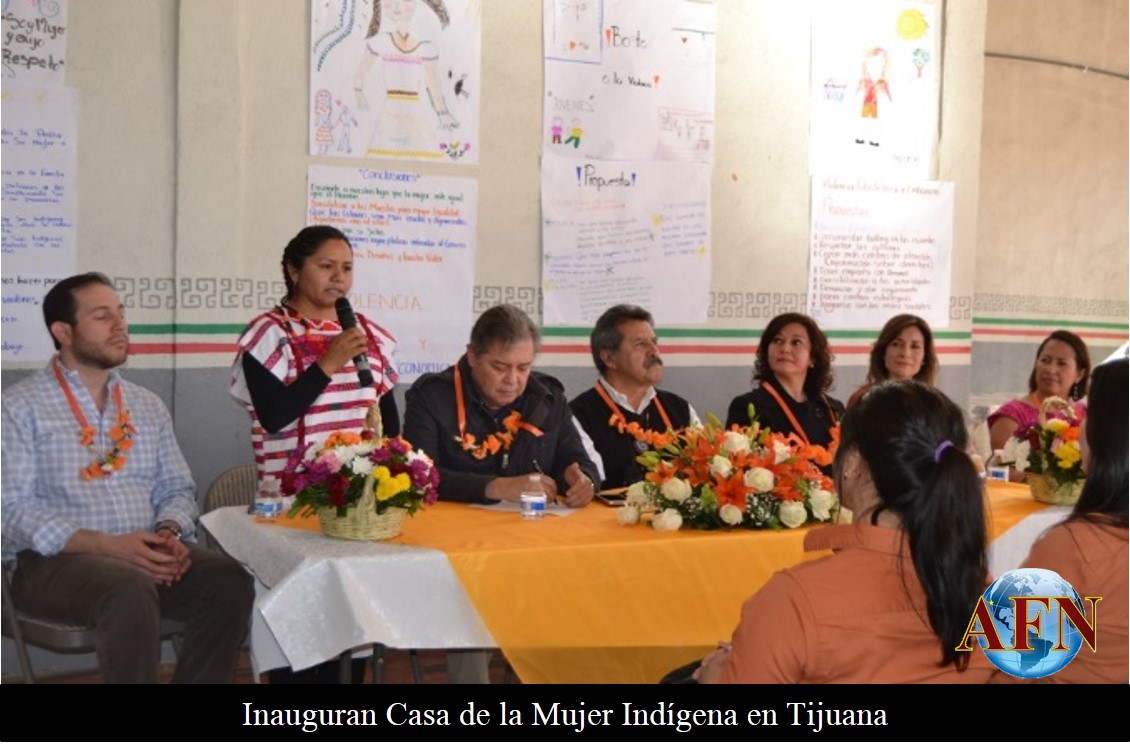 Inauguran Casa de la Mujer Indígena en Tijuana