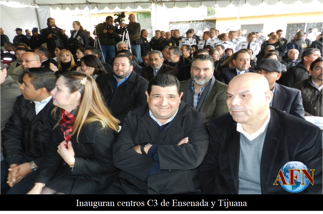 Inauguran centros C3 de Ensenada y Tijuana