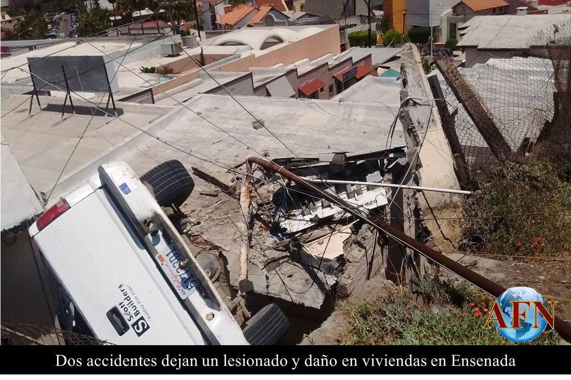 Dos accidentes dejan un lesionado y daño en viviendas en Ensenada