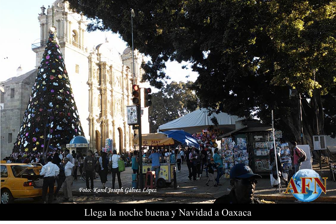 Llega la noche buena y Navidad a Oaxaca