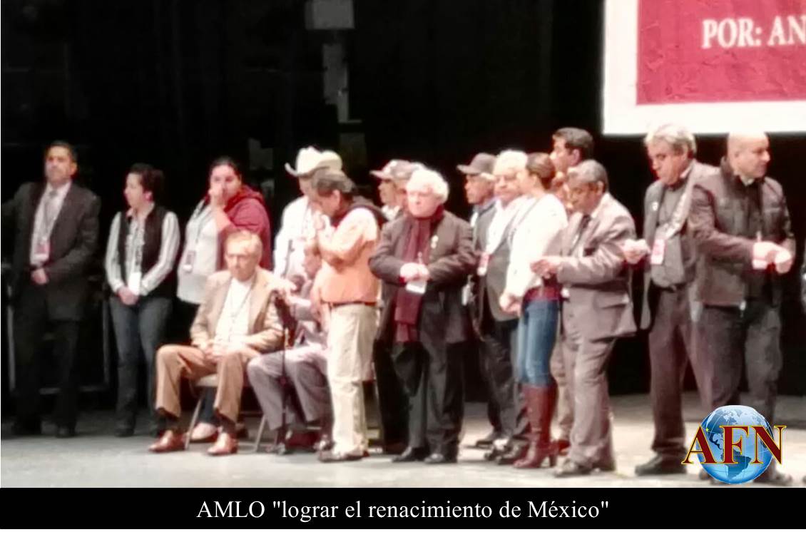AMLO: Lograr el renacimiento de México
