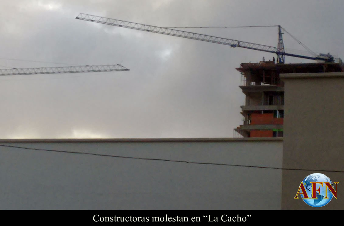 Constructoras molestan en La Cacho
