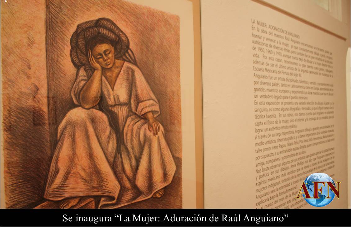 Se inaugura La Mujer: Adoración de Raúl Anguiano