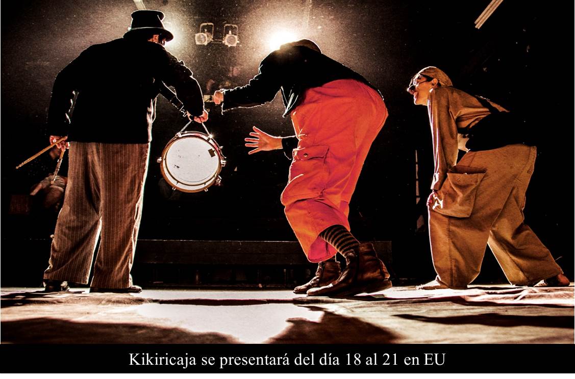 Kikiricaja se presentará del día 18 al 21 en EU 
