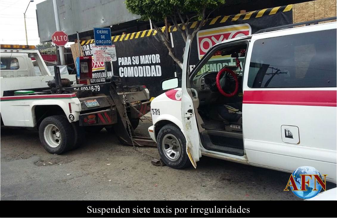 Suspenden siete taxis por irregularidades