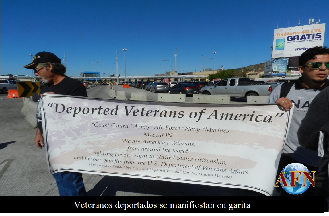 Veteranos deportados se manifiestan en garita