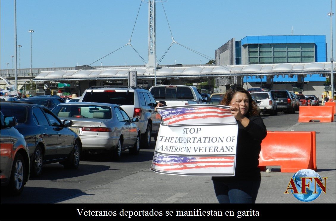Veteranos deportados se manifiestan en garita