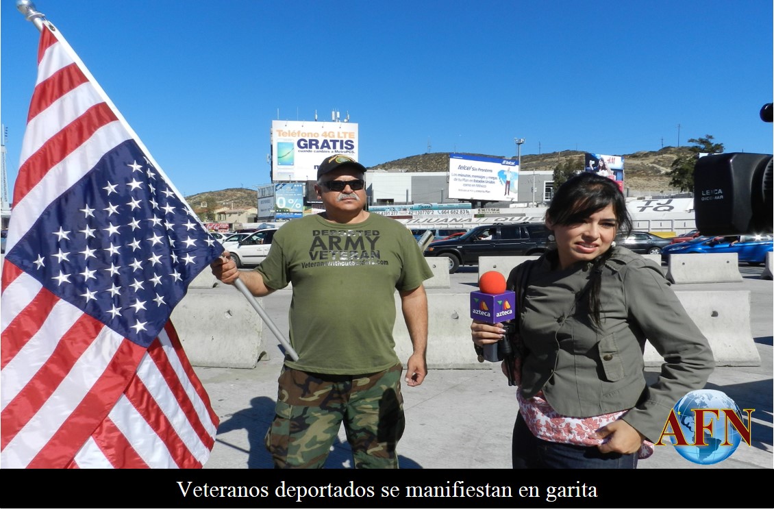 Veteranos deportados se manifiestan en garita