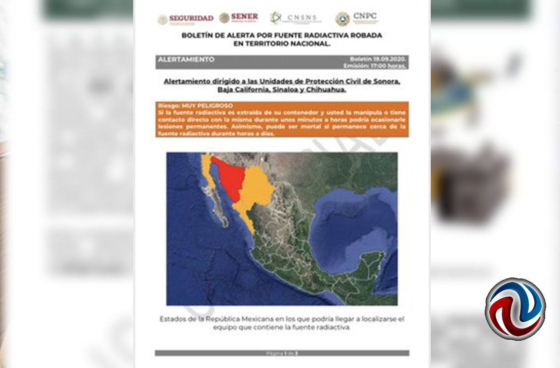 Alertan a Sonora, BC y Chihuahua por robo de fuente radiactiva